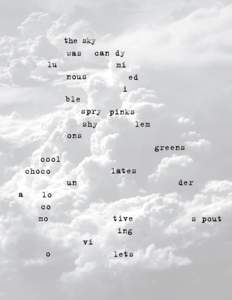 “The Sky” by E.E. Cummings. From E.E. Cummings: Selected Poems, edited by Richard S. Kennedy (Liveright, [removed]Photograph by Axel Rouvin. ©2004  The Sky is the Limit E.E Cummings in the Classroom M a tt h e w B u 