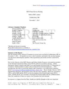 Posted[removed]http://www.nist.gov/el/disasterstudies/ncst/index.cfm  NCST Panel Review Meeting Held at NIST campus Gaithersburg, MD November 7, 2011