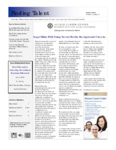 Finding Talent  Summer 2013 Volume 15, Issue 2  University of Illinois Alumni Association Alumni Career Center, www.uiaa.org/careers/employers.html