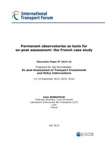 Permanent observatories as tools for ex-post assessment: the French case study Discussion Paper No[removed]Prepared for the Roundtable:
