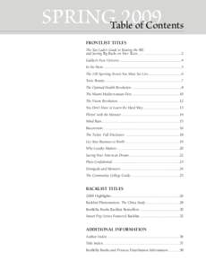 SPRINGTable 2009 of Contents FRONTLIST TITLES The Tax Lady’s Guide to Beating the IRS and Saving Big Bucks on Your Taxes ............................................2