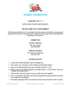 HOBBY EXHIBITION * * BUILDING NO. 2 * * * ENTER FROM GODWIN LANE ENTRANCE “WE WELCOME YOU & YOUR HOBBIES” The Pensacola Interstate Fair, Inc. is privileged to join the committee listed below in presenting the Hobby E