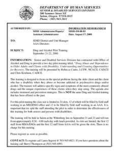 DEPARTMENT OF HUMAN SERVICES SENIOR & DISABLED SERVICES DIVISION 500 Summer Street NE Salem, Oregon[removed]Phone: ([removed]