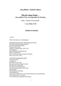 Jörg Hüfner • Rudolf Löhken  Physik ohne Ende… Eine geführte Tour von Kopernikus bis Hawking Reihe: „Erlebnis Wissenschaft“ Verlag Wiley-VCH