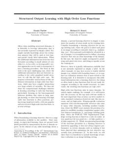 Structured Output Learning with High Order Loss Functions  Daniel Tarlow Department of Computer Science University of Toronto