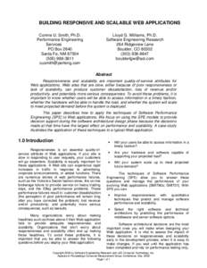 BUILDING RESPONSIVE AND SCALABLE WEB APPLICATIONS Lloyd G. Williams, Ph.D. Software Engineering Research 264 Ridgeview Lane Boulder, CO9847