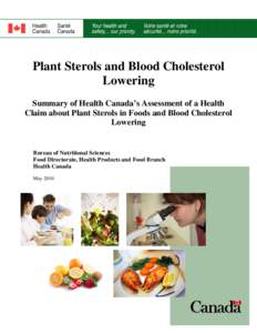 Plant Sterols and Blood Cholesterol Lowering Summary of Health Canada’s Assessment of a Health Claim about Plant Sterols in Foods and Blood Cholesterol Lowering