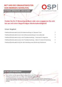 Finden Sie Ihr IT-Wunschpraktikum oder eine engagieren Sie sich bei uns mit einer längerfristigen Werkstudentätigkeit! Unser Angebot Praktikant/Werkstudent (m/w) für Webentwicklung im E-Business-Team  2