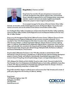 Doug Henton | Chairman and CEO Doug Henton has more than 30 years of experience in economic and community development at the national, regional, state, and local levels. Doug is nationally recognized for his work in brin