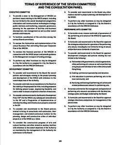 TERMS OF REFERENCE OF THE SEVEN COMMITTEES AND THE CONSULTATION PANEL 6.	 To consider and recommend to the Board any other matters related to project planning and development of the WKCD.