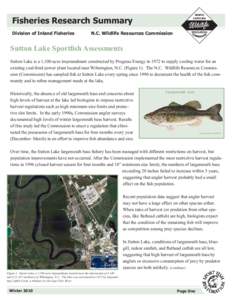 Fisheries Research Summary Division of Inland Fisheries N.C. Wildlife Resources Commission  Sutton Lake Sportfish Assessments