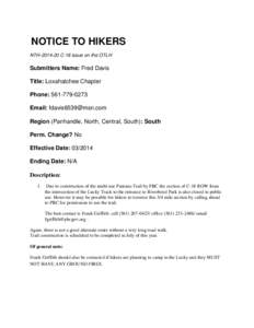 NOTICE TO HIKERS NTH[removed]C-18 issue on the OTLH Submitters Name: Fred Davis Title: Loxahatchee Chapter Phone: [removed]