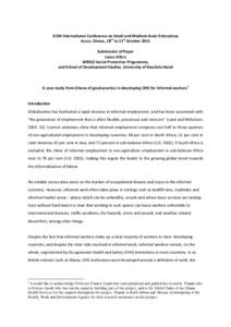 ICOH International Conference on Small and Medium-Scale Enterprises Accra, Ghana, 18th to 21st October 2011 Submission of Paper Laura Alfers WIEGO Social Protection Programme, and School of Development Studies, Universit