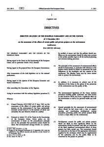 Sustainability / Technology assessment / Sustainable development / European Union directives / Environmental impact assessment / Water supply and sanitation in the European Union / European SEA Directive 2001/42/EC / Directive on intra-EU-transfers of defence-related products / Impact assessment / Environment / Prediction