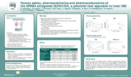 Human safety, pharmacokinetics and pharmacodynamics of the GPR84 antagonist GLPG1205, a potential new approach to treat IBD * Galapagos NV, Mechelen, Belgium; ±