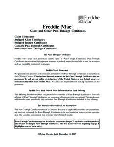 Finance / Financial economics / Economy of the United States / Fixed income securities / Structured finance / Real Estate Mortgage Investment Conduit / Freddie Mac / Government National Mortgage Association / Mortgage loan / United States housing bubble / Mortgage industry of the United States / Mortgage-backed security