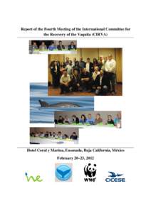Microsoft Word - Report of the Fourth Meeting of the International Committee for the Recovery of Vaquita  - final 23 March.doc