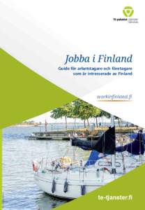 Jobba i Finland Guide för arbetstagare och företagare som är intresserade av Finland Anton Ivanov/Shutterstock