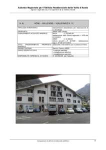 Azienda Regionale per l’Edilizia Residenziale della Valle d’Aosta Agence régionale pour le logement de la Vallée d’Aoste N. 6)  HÔNE – VIA LE BOIS – VUILLERMOZ N. 12