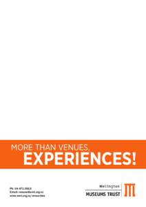 MORE THAN VENUES,  EXPERIENCES! Ph: [removed]Email: [removed]