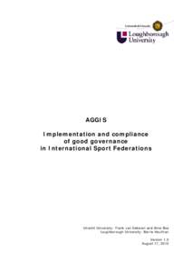 AGGIS Implementation and compliance of good governance in International Sport Federations  Utrecht University: Frank van Eekeren and Aline Bos