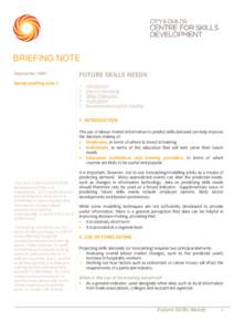 BRIEFING NOTE September 2007 FUTURE SKILLS NEEDS  Series briefing note 1