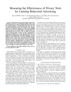 Measuring the Effectiveness of Privacy Tools for Limiting Behavioral Advertising Rebecca Balebako, Pedro G. Leon, Richard Shay, Blase Ur, Yang Wang, and Lorrie Faith Cranor Carnegie Mellon University {balebako,pedrogln,r