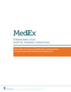 MedEx Whitepaper - Real Time Medication Delivery Tracking - Web