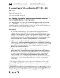 Broadcasting and Telecom Decision CRTC[removed]PDF version Ottawa, 20 November 2014 File number: 8621-B2[removed]