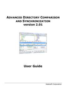 ADVANCED DIRECTORY COMPARISON AND SYNCHRONIZATION version 2.01 User Guide