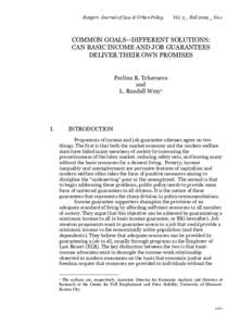 Rutgers Journal of Law & Urban Policy  Vol. 2 _ Fall 2005 _ No.1 COMMON GOALS—DIFFERENT SOLUTIONS: CAN BASIC INCOME AND JOB GUARANTEES