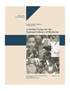 Report of the Board of Regents National Library of Medicine Long Range Plan