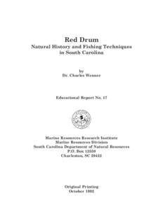 Red Drum Natural History and Fishing Techniques in South Carolina by Dr. Charles Wenner