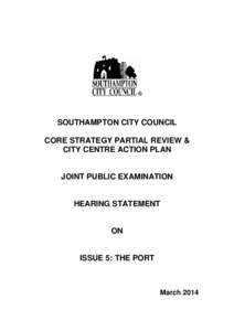 ISSUE 5: WHETHER THE CCAP WOULD SUPPORT THE SUSTAINABLE GROWTH AND COMPETITIVENESS OF THE PORT IN ACCORDANCE WITH NATIONAL POLICY