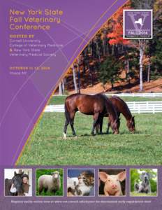 New York State Fall Veterinary Conference Hosted by Cornell University College of Veterinary Medicine