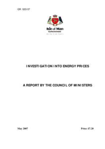 GR: [removed]INVESTIGATION INTO ENERGY PRICES A REPORT BY THE COUNCIL OF MINISTERS