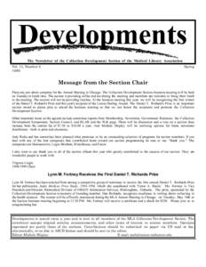 The Newsletter of the Collection Development Section of the Medical Library Association Vol. 11, Number[removed]Spring