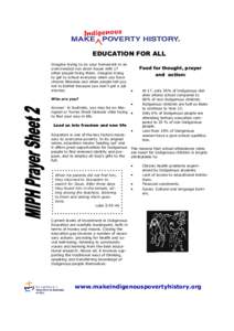 EDUCATION FOR ALL Imagine trying to do your homework in an overcrowded run down house with 17 other people living there. Imagine trying to get to school everyday when you have chronic illnesses and when people tell you