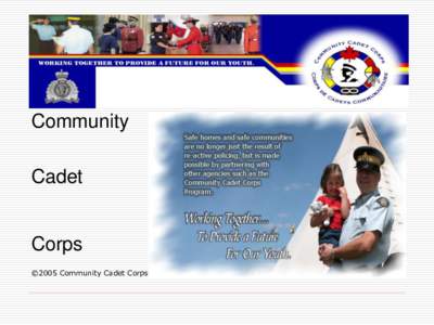 Community Cadet Corps ©2005 Community Cadet Corps