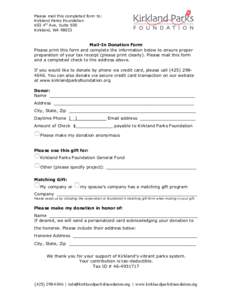 Please mail this completed form to: Kirkland Parks Foundation 603 4th Ave, Suite 500 Kirkland, WAMail-In Donation Form