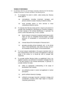 TERMS OF REFERENCE 1.1 On 26 March 2013 the Law Commission received a reference from the Secretary of State for Business, Innovation and Skills in the following terms: