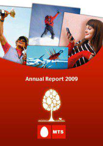 Annual Report 2009  From the start MTS has seen its mission as building a stable world