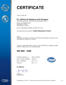 CERTIFICATE This is to certify that E.I. duPont de Nemours and Company Viton® Fluoroelastomer and Kalrez® Perfluoroelastomer Plants Route 130, Chambers Works