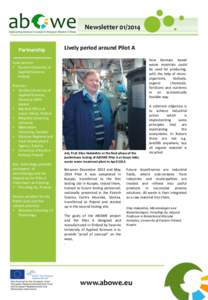 NewsletterPartnership Lively period around Pilot A how biomass based waste materials could