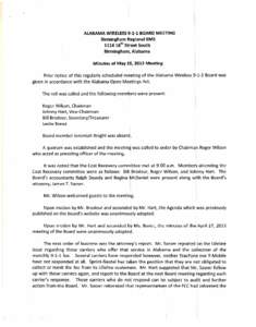 ALABAMA WIRELESS9-1-1 BOARD MEETING Birmingham Regional EMS 111416th Street South Birmingham, Alabama Minutes of May 19, 2012 Meeting Prior notice of this regularly scheduled meeting of the Alabama Wireless[removed]Board w