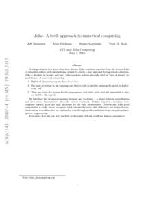 Julia: A fresh approach to numerical computing Jeff Bezanson Alan Edelman  Stefan Karpinski