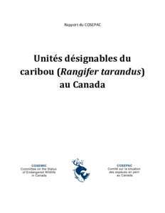 Rapport du COSEPAC  Unités désignables du caribou (Rangifer tarandus) au Canada