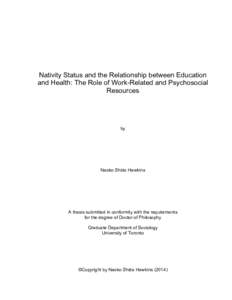 Nativity Status and the Relationship between Education and Health: The Role of Work-Related and Psychosocial Resources by