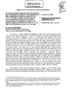 ORIGINAL ~~~~ ~r I~~I~N~ INDIANA UTILITY REGULATORY COMMISSION IN THE MATTER OF THE PETITION OF INDIANA TELEPHONE COMPANY, INCORPORATED,