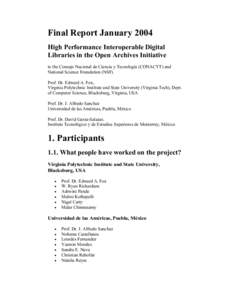 Final Report January 2004 High Performance Interoperable Digital Libraries in the Open Archives Initiative to the Consejo Nacional de Ciencia y Tecnología (CONACYT) and National Science Foundation (NSF) Prof. Dr. Edward